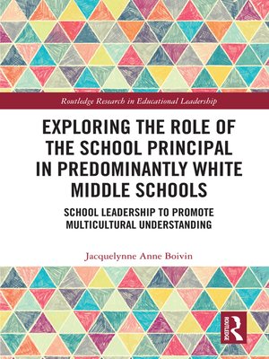 cover image of Exploring the Role of the School Principal in Predominantly White Middle Schools